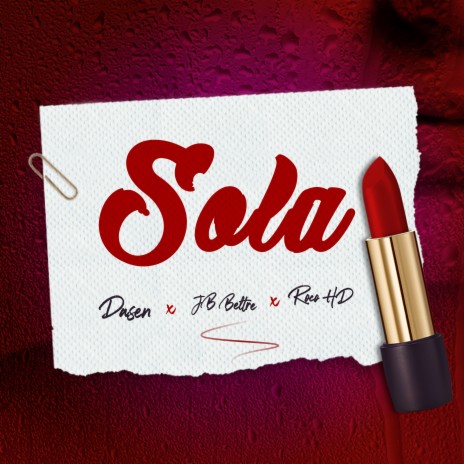 Sola ft. Jb Beltre & RocoHD | Boomplay Music