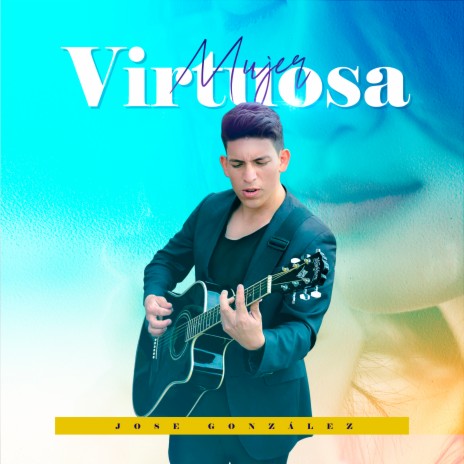 Mujer Virtuosa | Boomplay Music