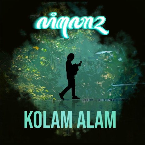 Kolam Alam | Boomplay Music