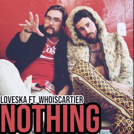 Nothing ft. WhoisCartier