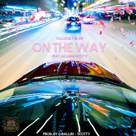 On The Way ft. Azjah & Scotty | Boomplay Music