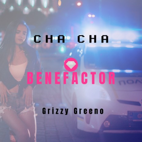 Benefactor ft. Grizzy Greeno | Boomplay Music