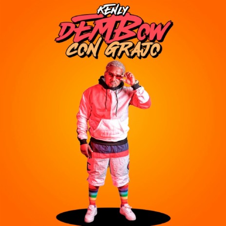 Dembow Con Grajo | Boomplay Music