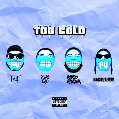 Too Cold (feat. Vince Staples & Maxo Kream) | Boomplay Music