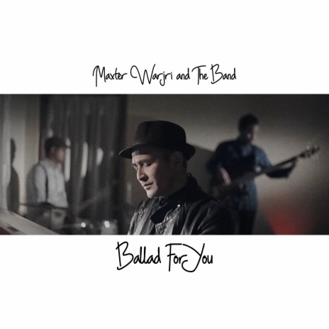 Ballad For You | Boomplay Music