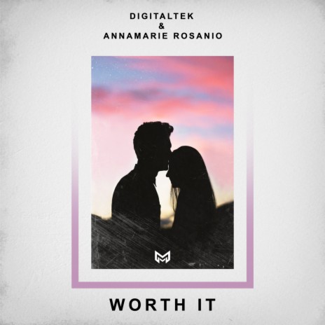 Worth it ft. Annamarie Rosanio | Boomplay Music