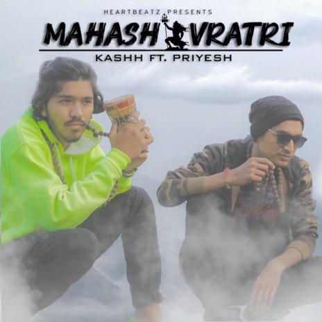 Mahashivratri ft. Priyesh | Boomplay Music