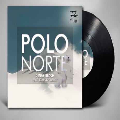 Polo Norte ft. JOHNNY BERRY | Boomplay Music