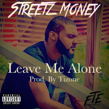 Leave Me Alone | Boomplay Music