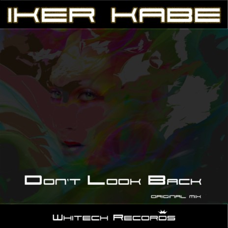 Don´t Look Back (Original Mix) | Boomplay Music