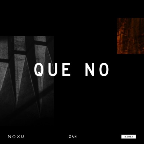 Que No (Original Mix)