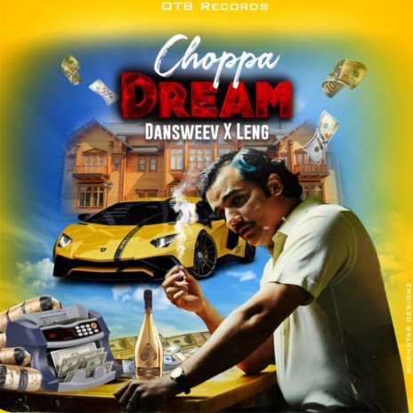 Choppa Dream ft. Leng