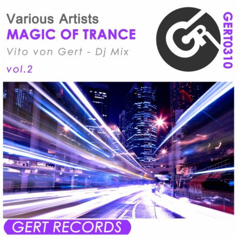 Magic Of Trance (Continuous DJ Mix)