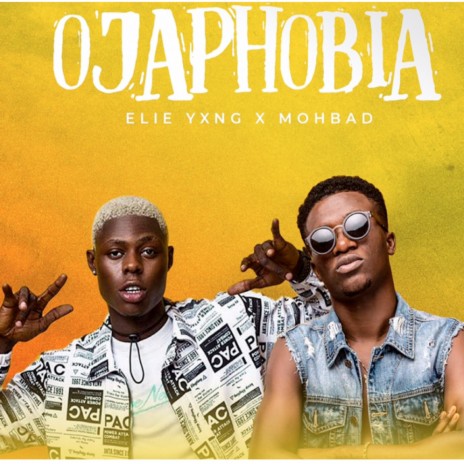 Ojaphobia ft. Mohbad | Boomplay Music