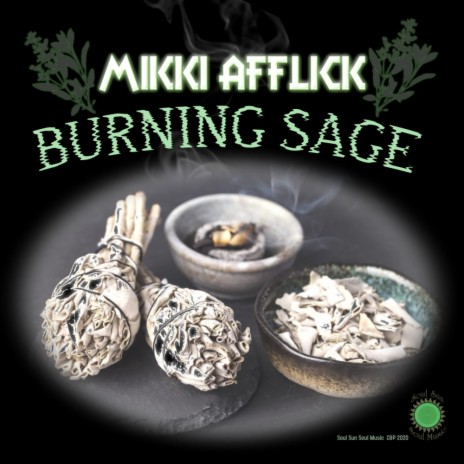 Burning Sage (Organiq Mix)