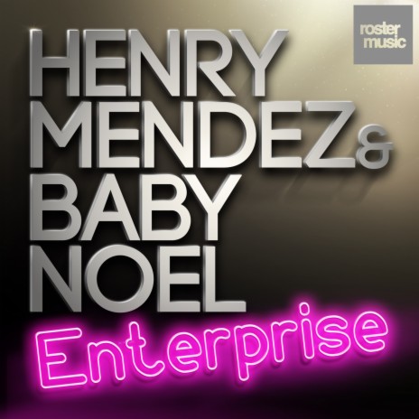 Enterprise (Extended Mix) ft. Baby Noel | Boomplay Music