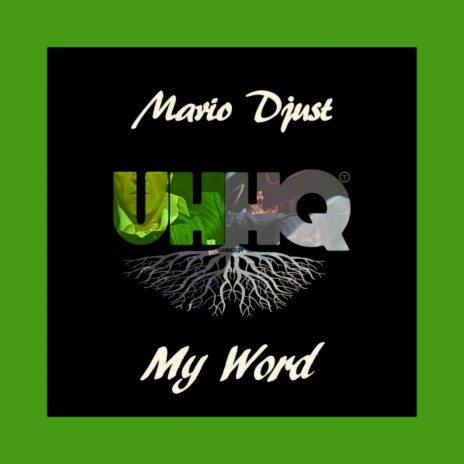 My Word (Original Mix)