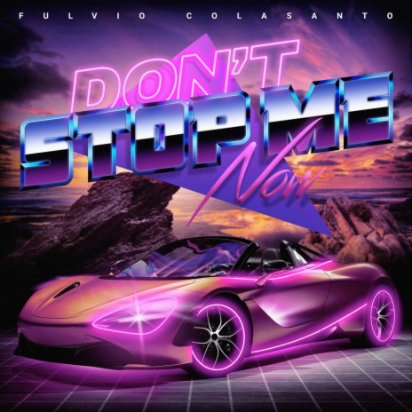 Don't Stop Me Now | Boomplay Music