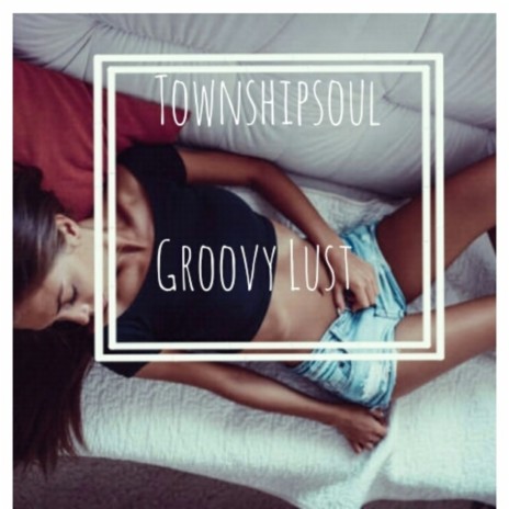 Groovy Lust | Boomplay Music