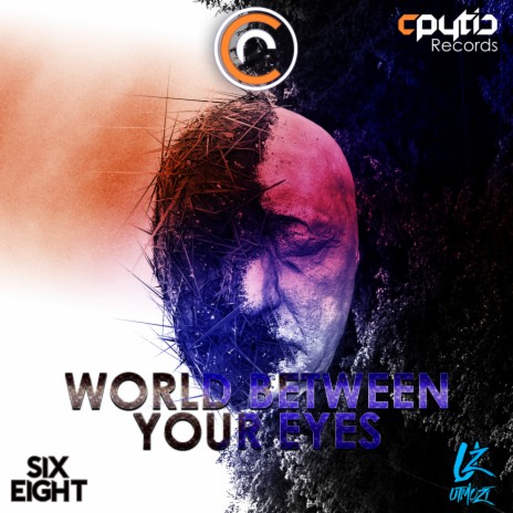 World between your eyes ft. Six Eight | Boomplay Music