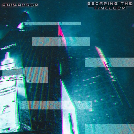 Escaping the Timeloop | Boomplay Music