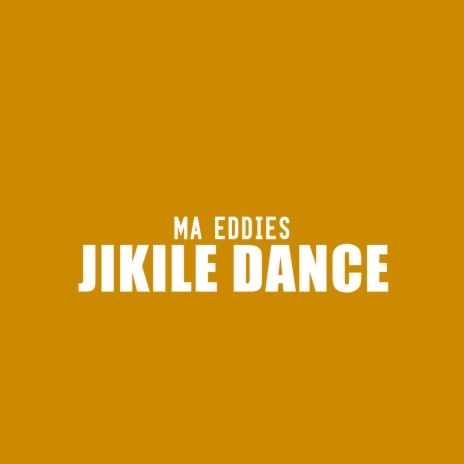 Jikile Dance | Boomplay Music