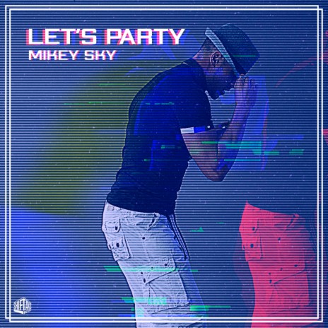 Let’s Party (Extended Mix)