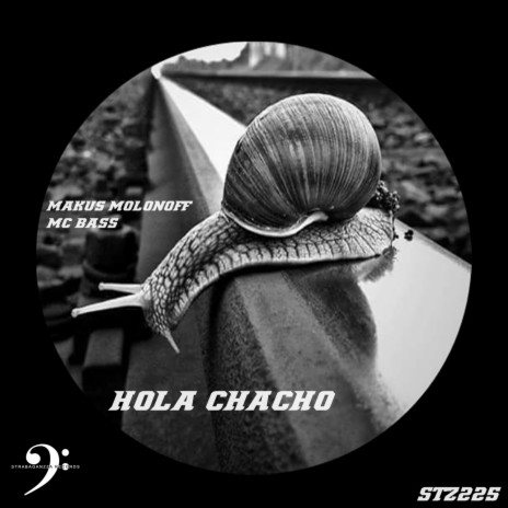 Hola Chacho ft. Mc Bass | Boomplay Music