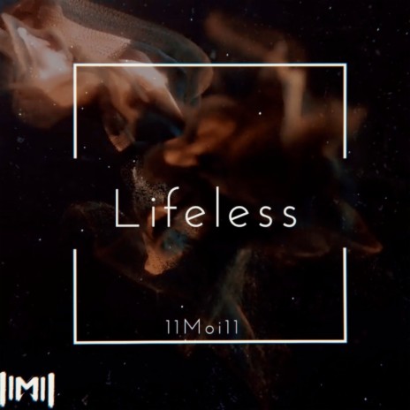 Lifeless | Boomplay Music