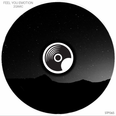 Feel You Emotion (Original Mix)