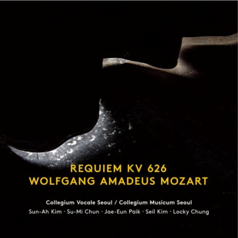 Requiem in D Minor, K. 626: IIIf. Sequence. Lacrimosa dies illa ft. Collegium Musicum Seoul
