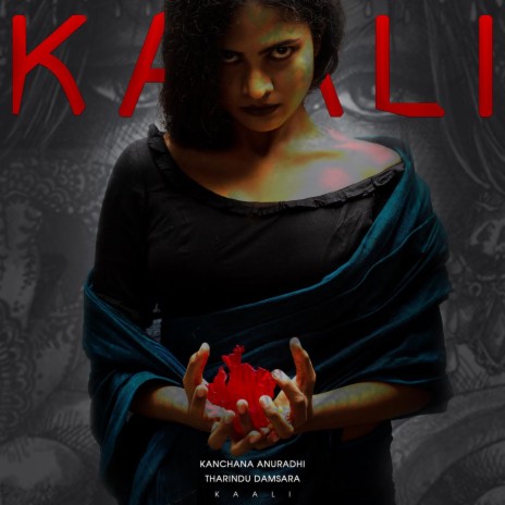 Kaali ft. Kanchana Anuradhi | Boomplay Music