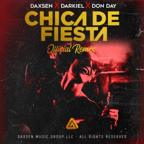 Chica De Fiesta (Official Remix) ft. Darkiel & Don Day | Boomplay Music