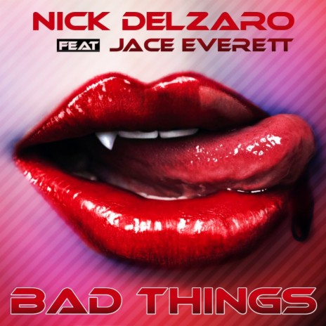 Bad Things ft. Jace Everett | Boomplay Music