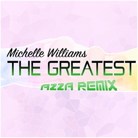 The Greatest (Azza Remix) | Boomplay Music