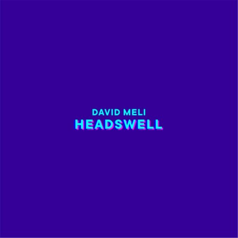 Headswell | Boomplay Music