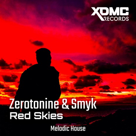 Red Skies (Original Mix) ft. Smyk | Boomplay Music