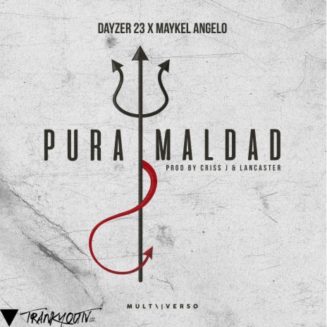 Pura Maldad ft. Maykel Angelo