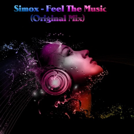 Feel The Music (Original Mix) | Boomplay Music