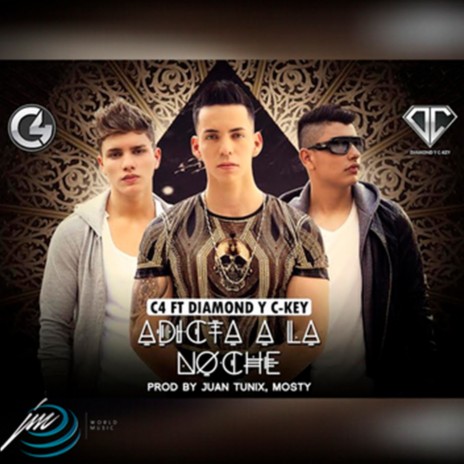 Adicta A La Noche ft. Diamond Y C Key | Boomplay Music