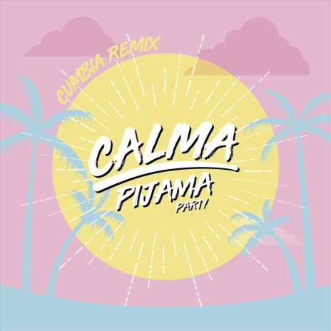 Calma (Cumbia Remix) | Boomplay Music