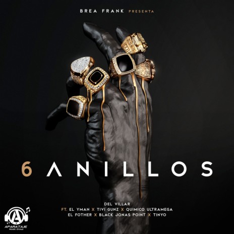 6 Anillos ft. Tinyo RD, Black Jonas Point, Del Villar, El Yman & Quimico Ultramega | Boomplay Music