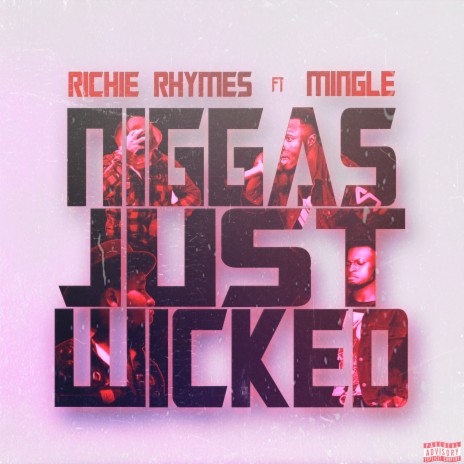 Niggas Just Wicked ft. Mingle | Boomplay Music