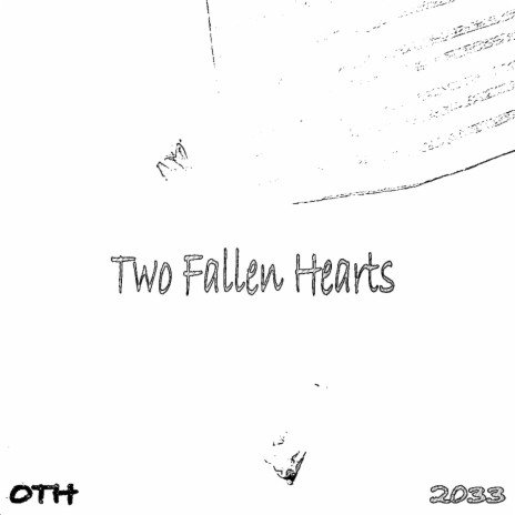 Two Fallen Hearts ft. CPsilencer