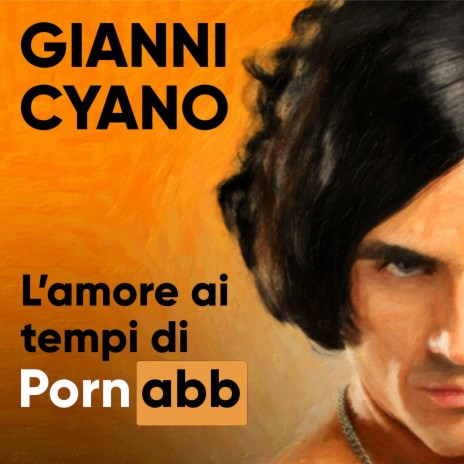 L'amore ai tempi di pornabb | Boomplay Music