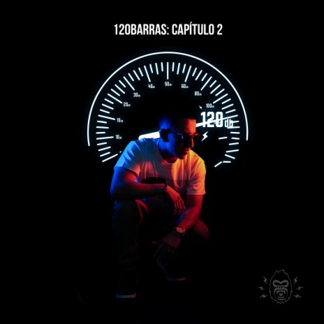 120 Barras: Capítulo 2 | Boomplay Music