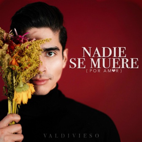 Nadie Se Muere (Por Amor) | Boomplay Music