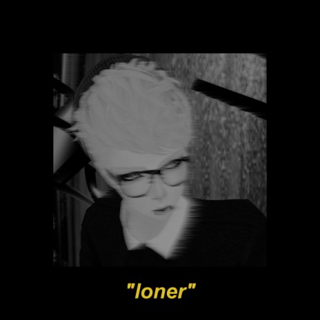 Loner | Boomplay Music