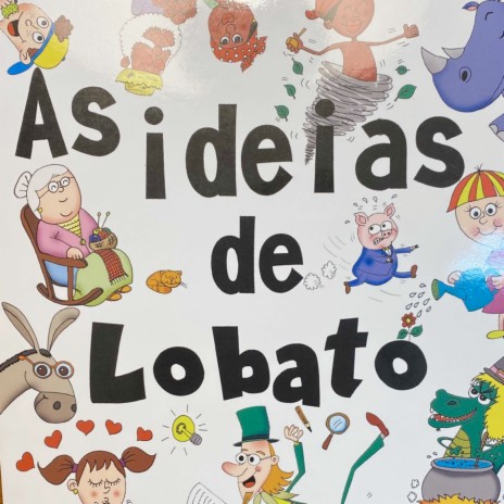 As ideias de Lobato ft. Julinho Sertão