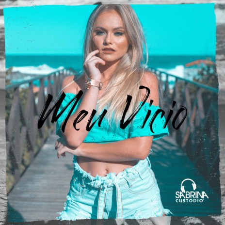 Meu Vício | Boomplay Music